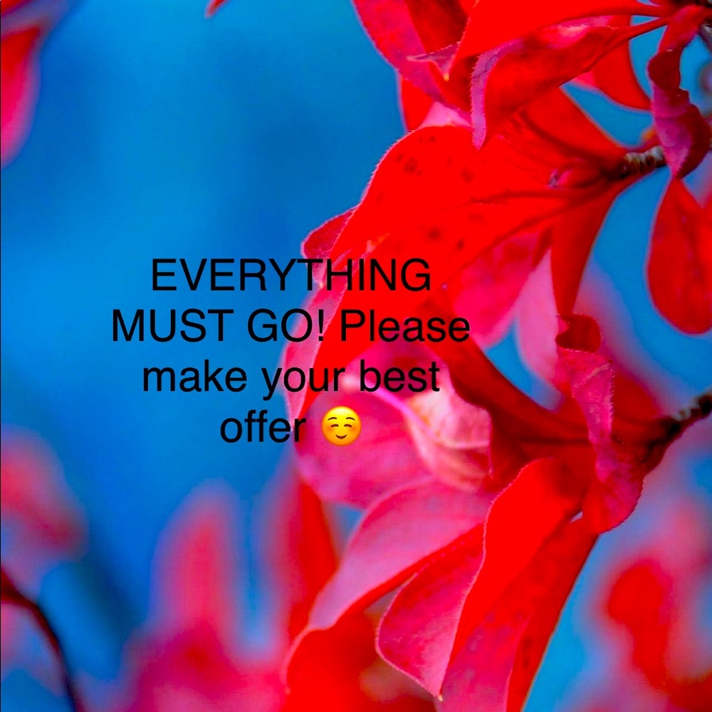 Everything must go!